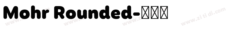 Mohr Rounded字体转换